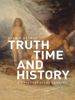 cover image of Truth, Time and History